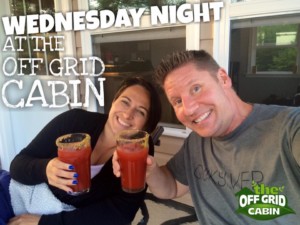 Wednesday Night at The Off Grid Cabin