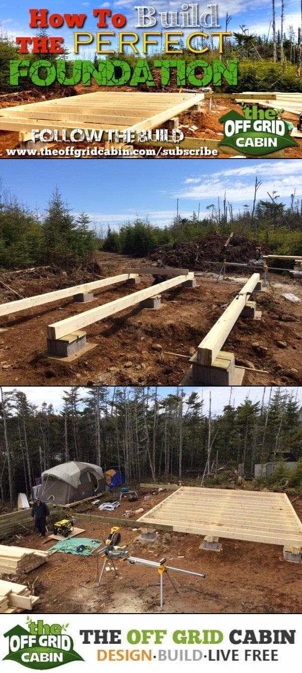 Hidden Secrets For Building the Perfect Off Grid Cabin Foundation Pin