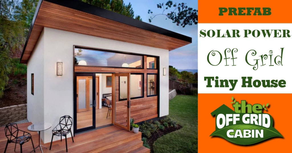 Solar Power Prefab Off Grid Cabin