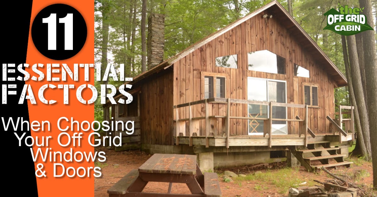 11 Essential Factors When Choosing Off Grid Windows and Doors Facebook