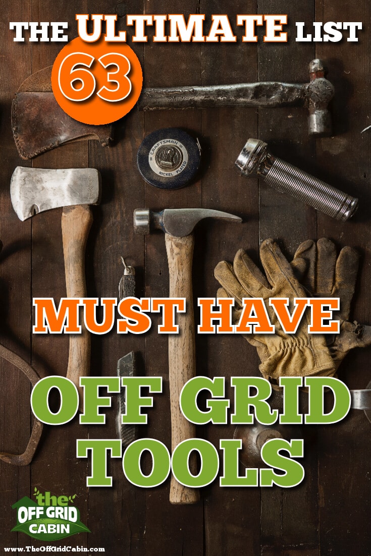 Ultimate List Must Have Off Grid Tools Pin