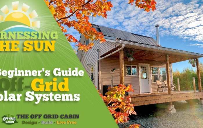 Harness The Sun A Beginners Guide To Off Grid Solar System