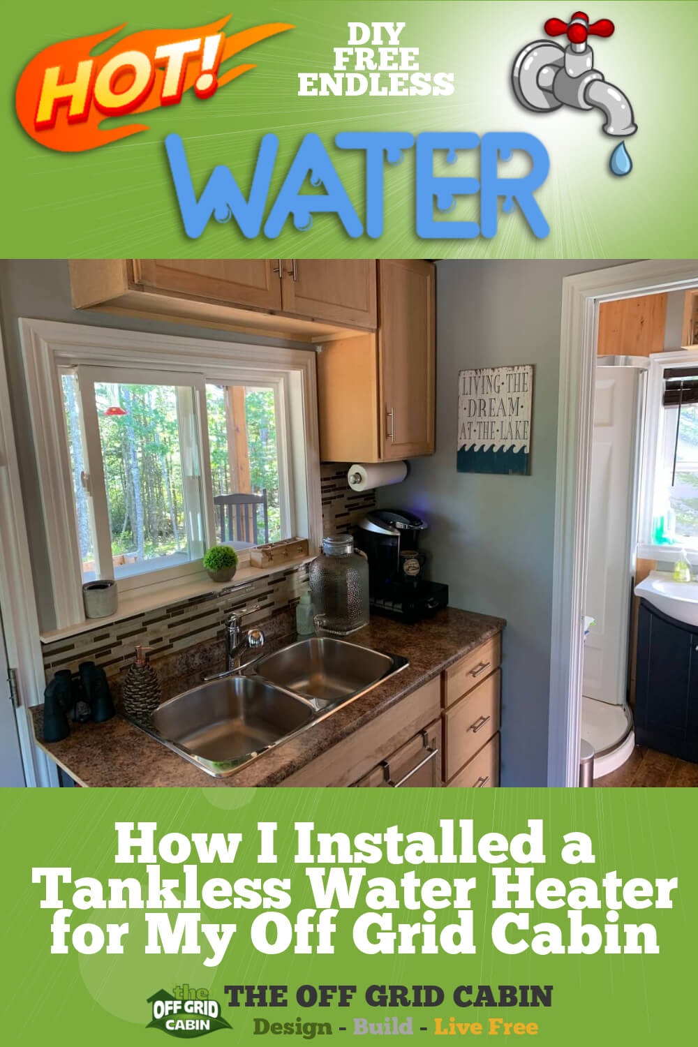 How I Installed a Tankless Water Heater for My Off Grid Cabin Pinterest 