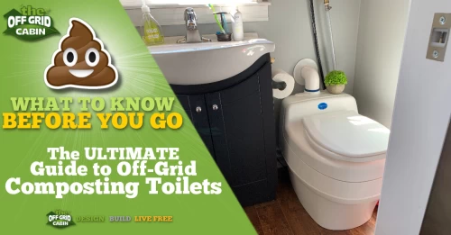 The Ultimate Guide to Off Grid Toilets Featured Image