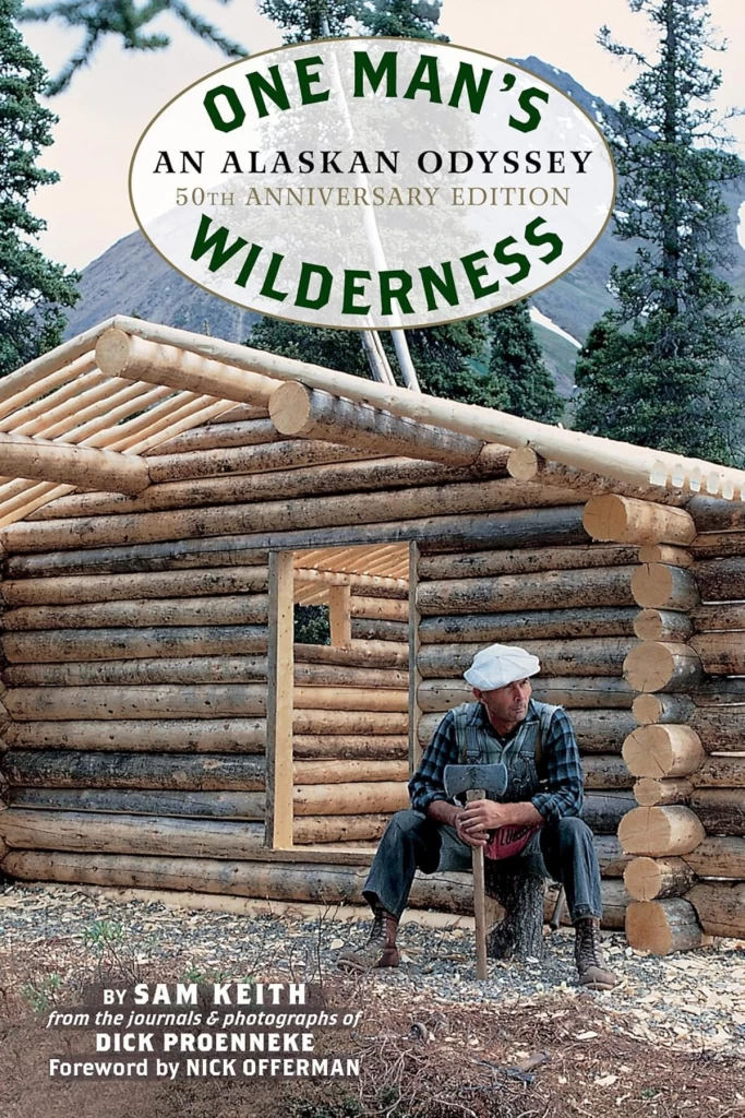 One Man's Wilderness, 50th Anniversary Edition An Alaskan Odyssey book cover
