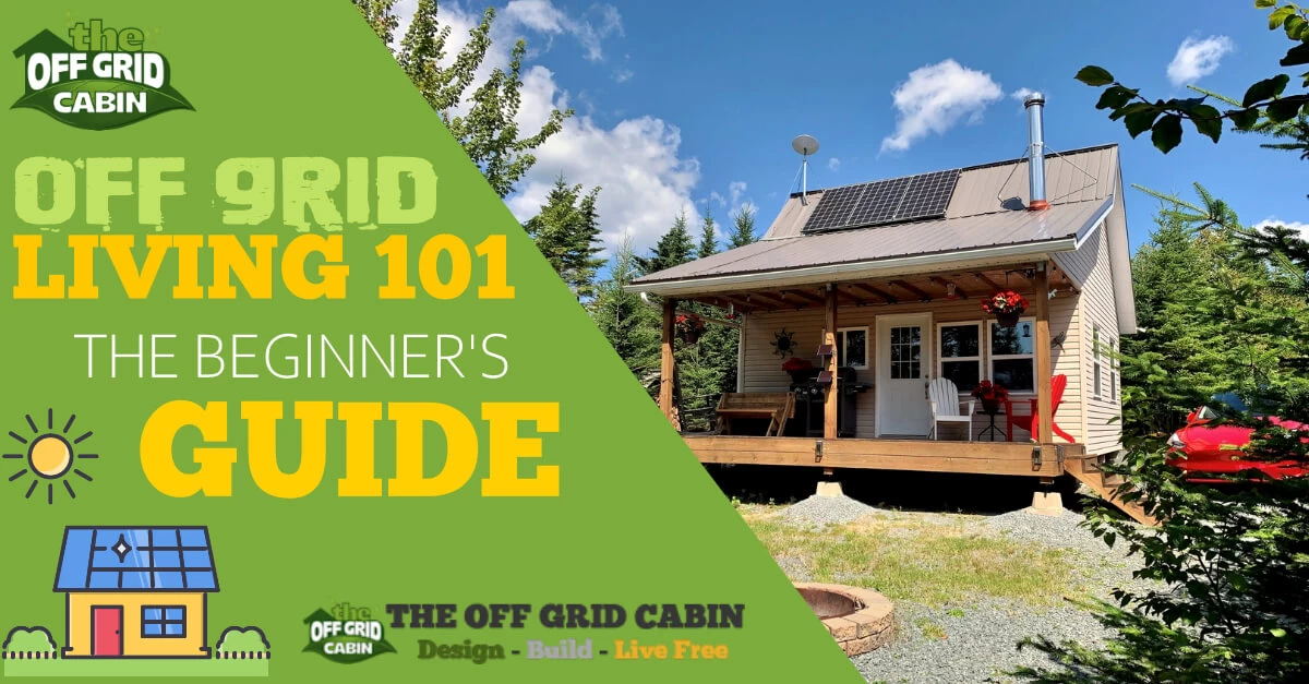 Off Grid Living A How To