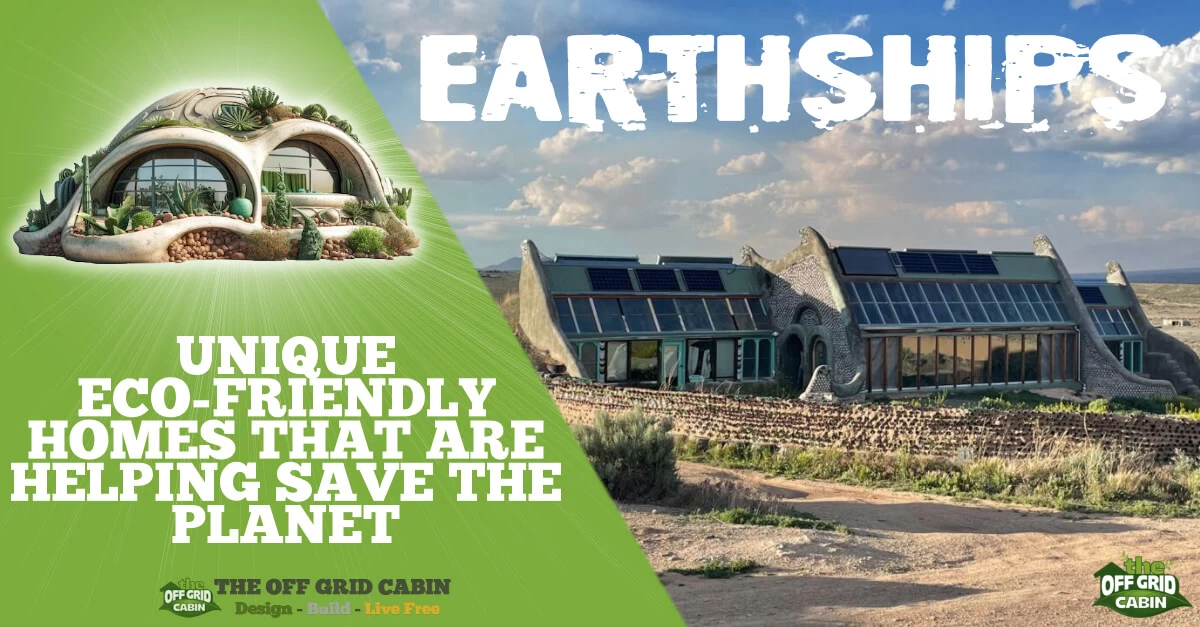 What Is an Earthship and How It Can Help Save the Planet